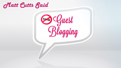Don’t Abuse Guest Blogging for Link Building in 2014